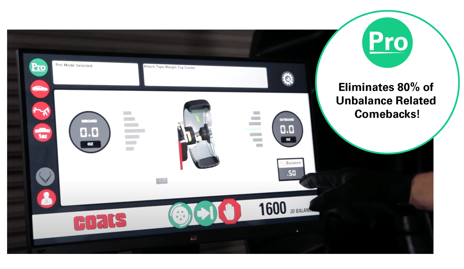 Full screen view of the 1600 3D Balancer touchscreen probalance technology with text graphic in the top right corner (Pro Eliminates 80% of Unbalanced Related Comebacks!)